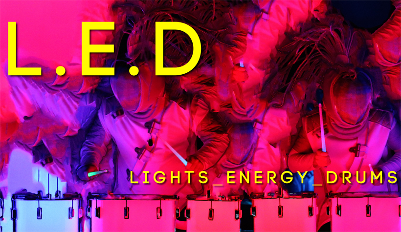 L.E.D. (Lights, Energy, Drums)